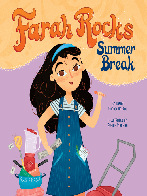 Title details for Farah Rocks Summer Break by Susan Muaddi Darraj - Available
